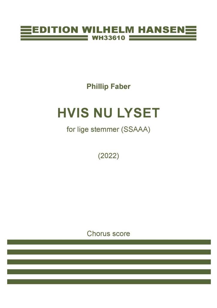 Hvis Nu Lyset (SSAAA) Phillip Faber