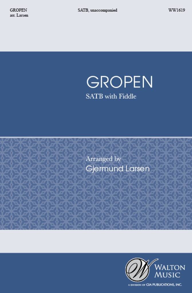 Gropen : SATB and Fiddle