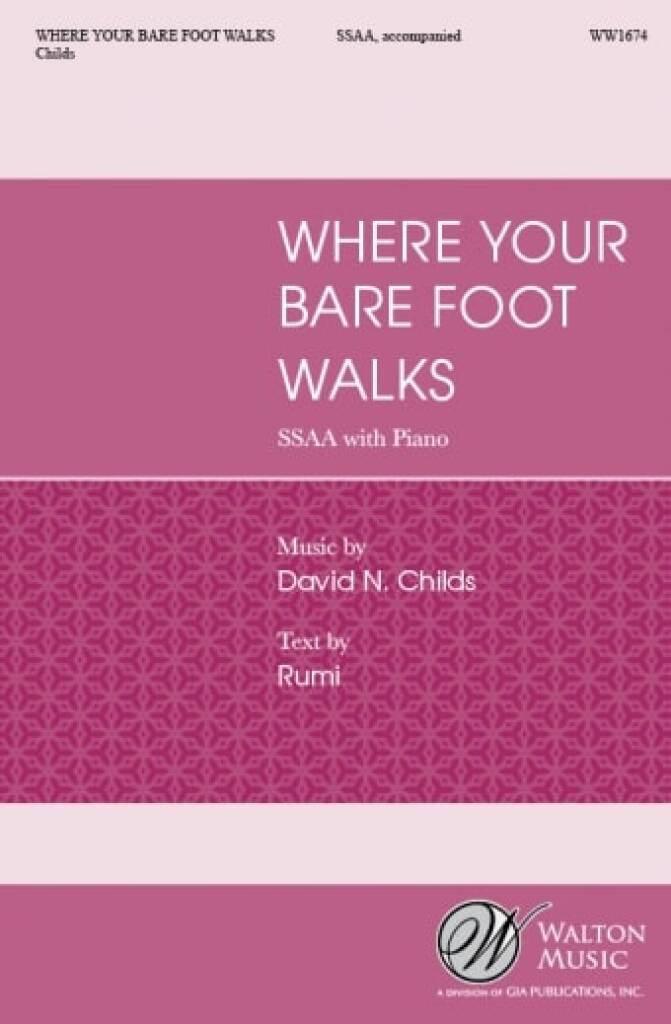 Where Your Bare Foot Walks