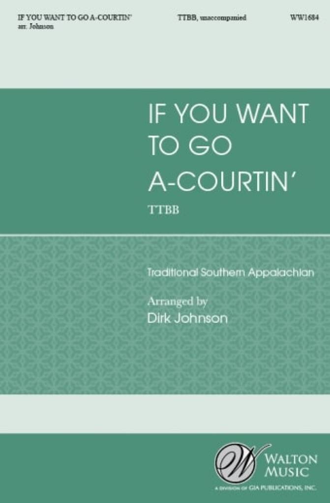 If You Want to Go A-Courting