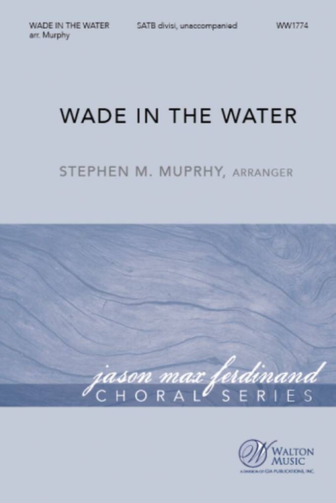 Wade In The Water