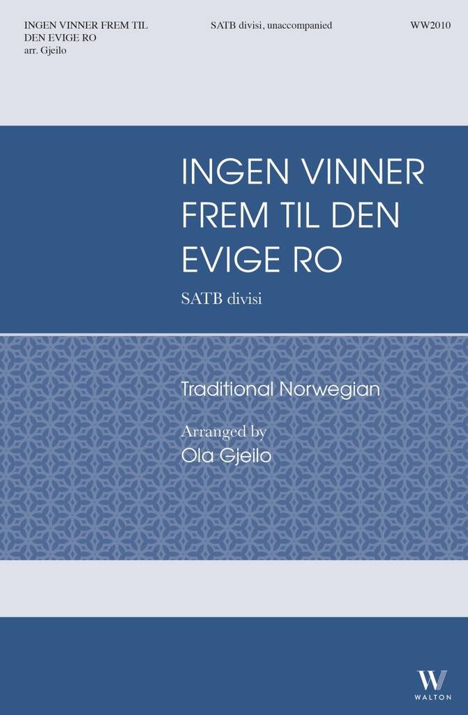 Ingen vinner frem til den evige ro : Traditional Norwegian
