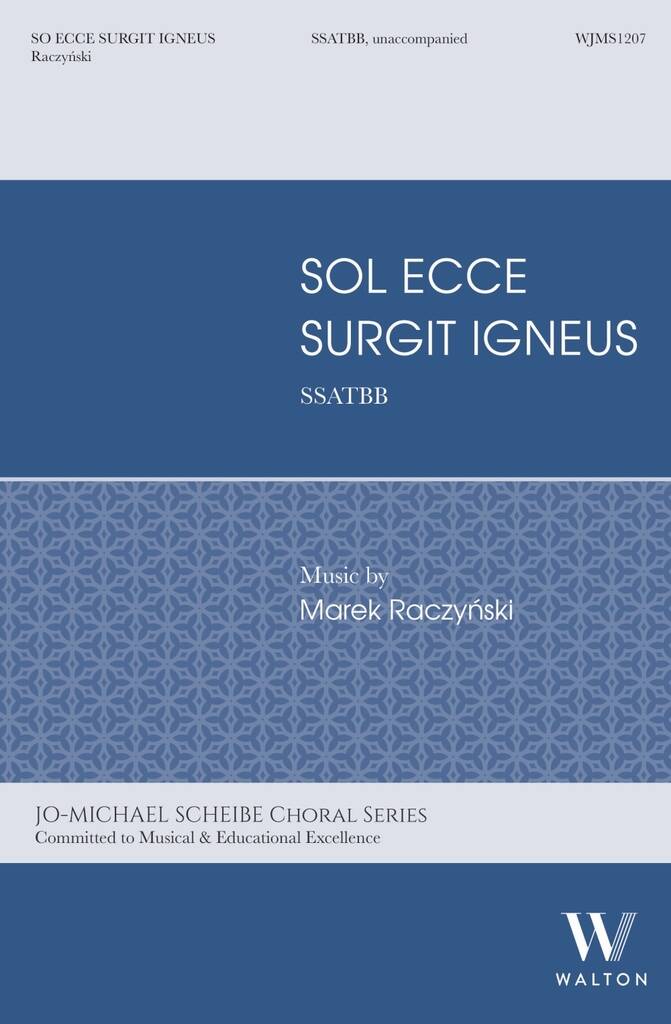 Sol ecce surgit igneus : Traditional Latin