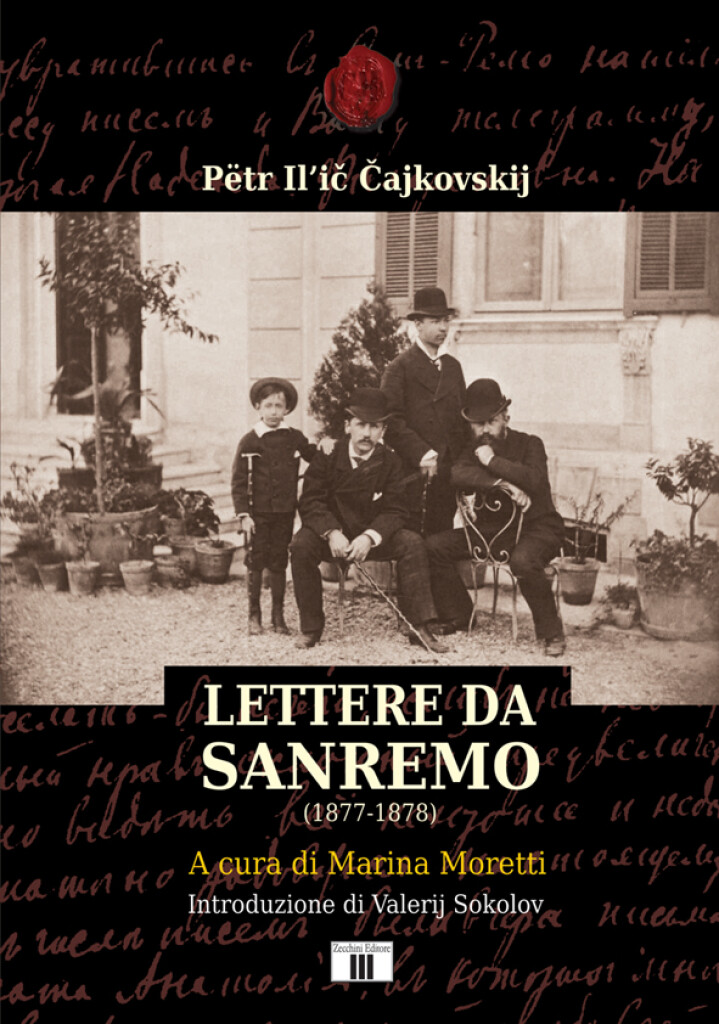 Pёtr Il’ič Čajkovskij : Lettere da Sanremo (1877-1878)
