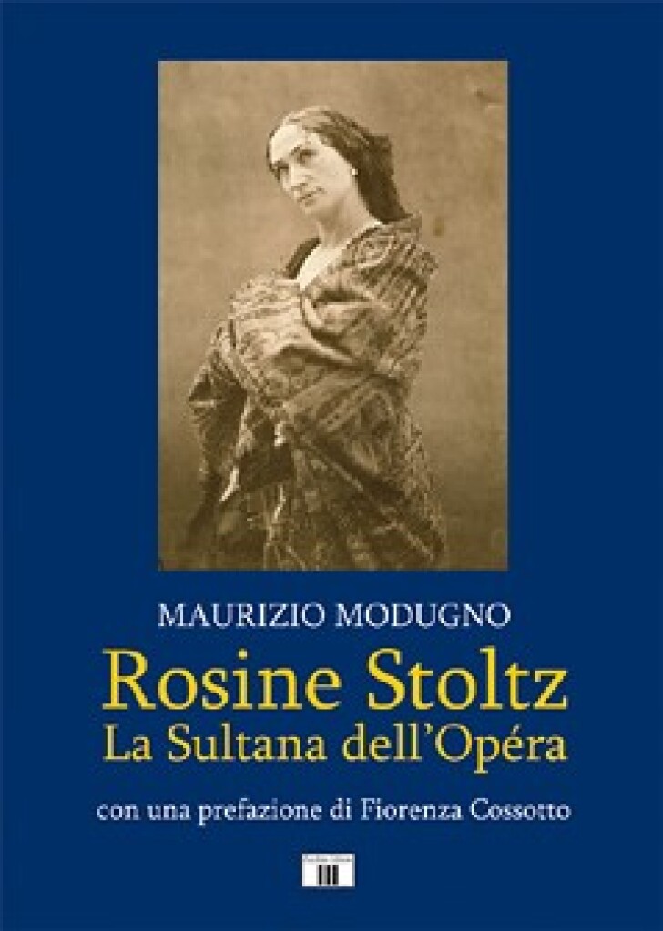 Rosine Stoltz : La Sultana dell'Opéra